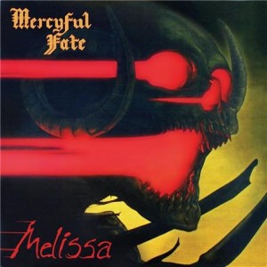Mercyful Fate - Melissa (Reissue)