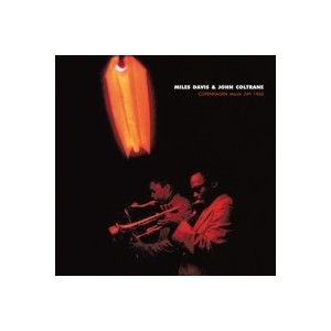 Miles Davis/John Coltrane - Copenhagen, 24th March 1960