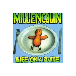 Millencolin - Life on a plate