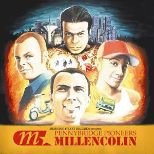 Millencolin - Pennybridge Pioneers (Reissue)