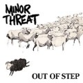 Minor Threat - Out of step (reissue)