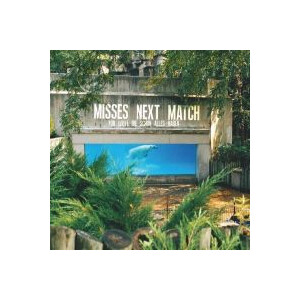 Misses Next Match - Für Leute Die Schon Alles Haben