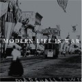 Modern Life Is War - Witness