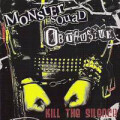 Monster Squad / Obtrusive - Kill the scene