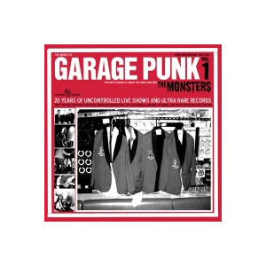 Monsters, The - Garage Punk Vol. 1
