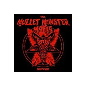 Mullet Monster Mafia, The - Surf`n`Goat
