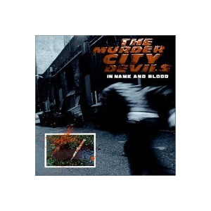 Murder City Devils, The - In name & blood
