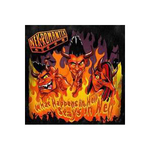 Nekromantix - What happens in hell, stays in hell