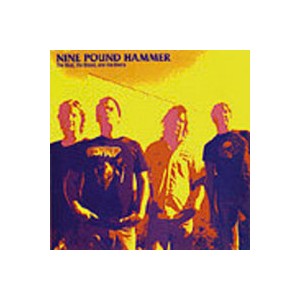Nine Pound Hammer - The mud, the blood and the beers