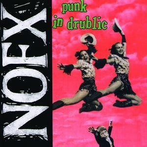 NoFx - Punk in Drublic