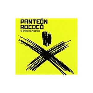 Panteon Rococo - Ni Carne ni Pescado
