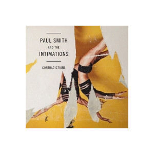 Paul Smith & The Intimations - Contradictions