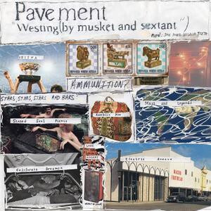 Pavement - Westing by Musket + Sextant