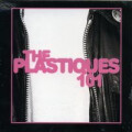 Plastiques, The - 101