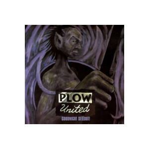 Plow United - Goodnight Sellout - lp