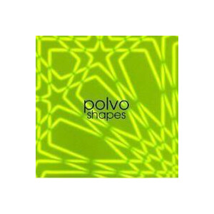 Polvo - Shapes