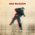 Bad Religion - The dissent of man