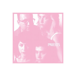 Priests, The - Nothing Feels Natural