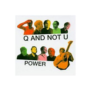 Q and Not U, The - Power