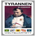 Quartett - Tyrannen Klassiker