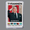 Quartett - Tyrannen Teil IV