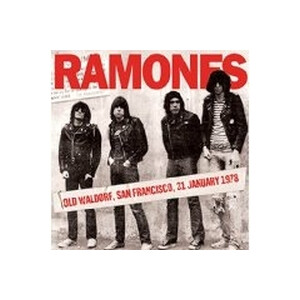 Ramones - Old Waldorf, San Francisco 31st January 1978