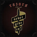 Razors In The Night - Never give in