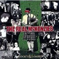 Real McKenzies, The - Lochd and loaded