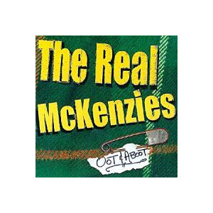 Real McKenzies, The - Oot & Aboot