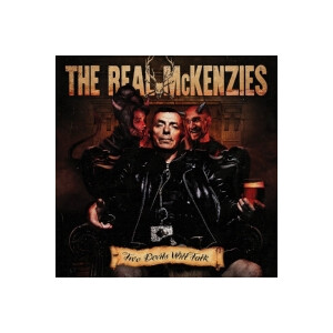 Real McKenzies, The - Two Devils Will Talk