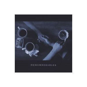Rememberables, The - s/t