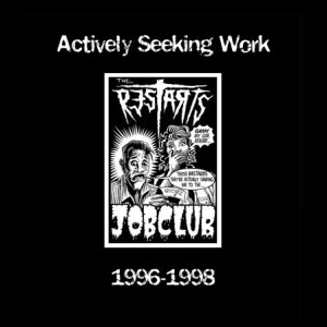 Restarts, The - Actively Seeking Work (1996-1998)