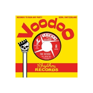 Revox, The - Talk About her/Sick of You