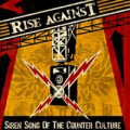 Rise Against - Siren song of the counter-culture