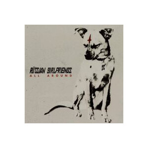 Rüssian Girlfriends - All Around