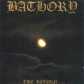 Bathory - The Return of Darkness