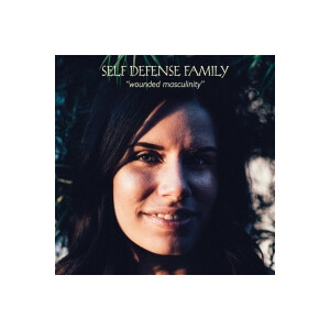 Self Defense Family - Wounded Masculinity - 12"