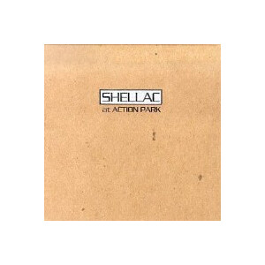 Shellac - At Action Park
