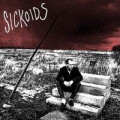 Sickoids - No home (US)
