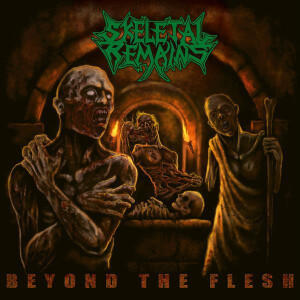 Skeletal Remains - Beyond the Flesh