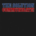 Solution, The - Communicate!