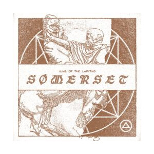 Somerset - King Of The Lapiths