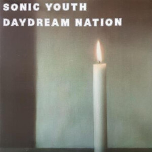 Sonic Youth - Daydream Nation (remastered)