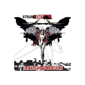 Strung Out - Blackhawks over Los Angeles