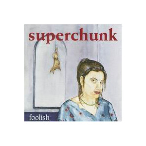 Superchunk - Foolish