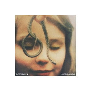 Superheaven (Daylight) - Ours is Chrome