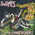 Swamps - Kitano Homare