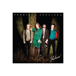 Terrible Feelings - Shadows