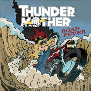 Thundermother - Road Fever