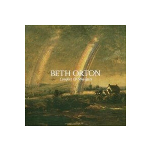 Beth Orton - Comfort of Strangers